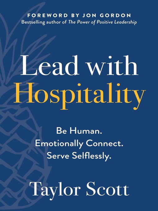 Title details for Lead with Hospitality by Taylor Scott - Available